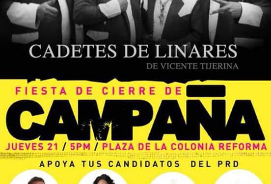 LOS CADETES DE LINARES, para el primer evento de cierre de campaña de candidatos locales del PRD