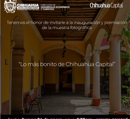 Invita Gobierno Municipal a exposición Lo más bonito de Chihuahua Capital