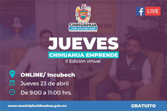 Gobierno Municipal invita al segundo Jueves Chihuahua Emprende virtual